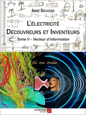 cover image of L'électricité--Découvreurs et Inventeurs